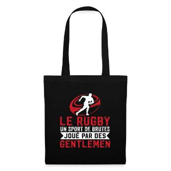 le rugby un sport de brutes joué par des gentlemen - Sac en tissu - noir - Devant