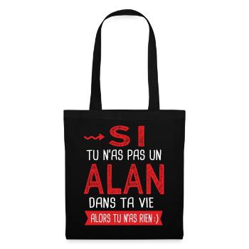Alan Si tu n as pas un alan Cadeau humour - Sac en tissu - noir - Devant