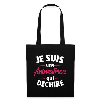 Je suis une Animatrice qui déchire - Sac en tissu - noir - Devant