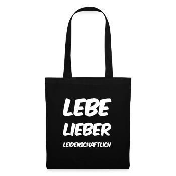 Leidenschaft geht immer - Stoffbeutel - Schwarz - Vorne