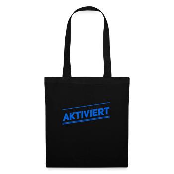 ich wurde aktiviert - Stoffbeutel - Schwarz - Vorne