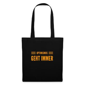 Optimismus ist mein Ding - Stoffbeutel - Schwarz - Vorne