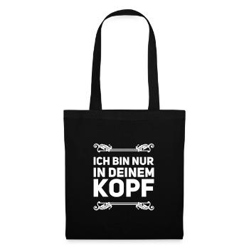 in deinem Kopf - Stoffbeutel - Schwarz - Vorne