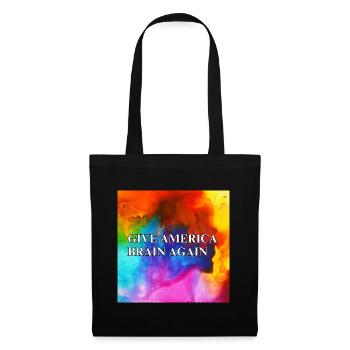 Give America Brain Again - buntes Design colorful - Stoffbeutel - Schwarz - Vorne