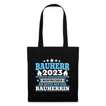 Bauherr 2023 Wichtige Angelegenheiten Bauherrin Ba - Stoffbeutel - Schwarz - Vorne