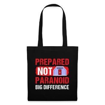 Prepared Not Paranoid Big Difference Survival Prep - Tote Bag - black - Front