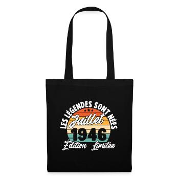 Cadeau Les légendes sont nées en juillet 1946 - Sac en tissu - noir - Devant