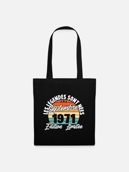 Cadeau Les légendes sont nées en Septembre 1971 - Sac en tissu - noir