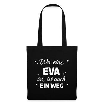 Eva Name Spruch Design für stolze Evas - Stoffbeutel - Schwarz - Vorne