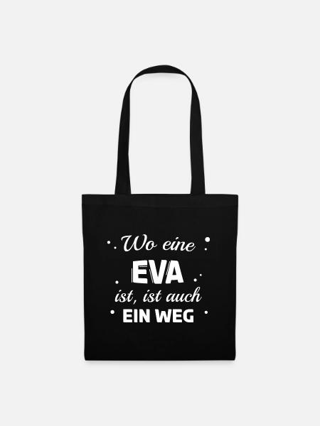 Eva Name Spruch Design für stolze Evas - Stoffbeutel - Schwarz