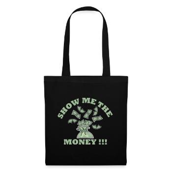 Show Money Design for High-Earning Professionals - Tote Bag - black - Front