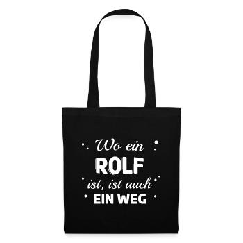 Rolf Name Spruch Design für stolze Rolfs - Stoffbeutel - Schwarz - Vorne