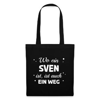 Sven Name Spruch Design für stolze Svens - Stoffbeutel - Schwarz - Vorne