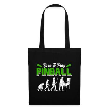 Evolution Born To Play Pinball / Flipper Flippern - Tote Bag - black - Front