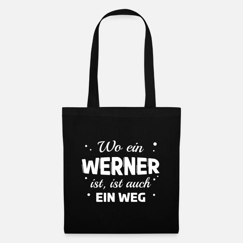 Werner Name Spruch Design für stolze Werners - Stoffbeutel - Schwarz