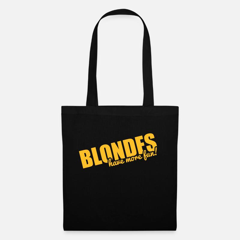 Blondes have more fun! - Tote Bag - black