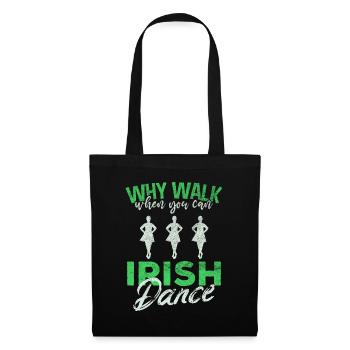 Irish Dance, Step dance, Irish Culture, Dancing - Tote Bag - black - Front