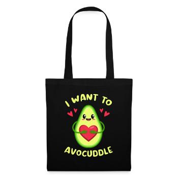 I want to avocuddle / Motif for avocado fans - Tote Bag - black - Front