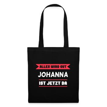 Johanna Name Design für stolze Johannas - Stoffbeutel - Schwarz - Vorne