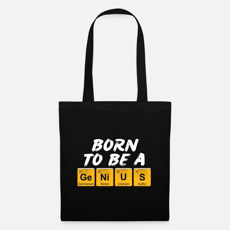 Inschrift mit den Namen der Elemente "Born To Be A Genius" - Stoffbeutel - Schwarz