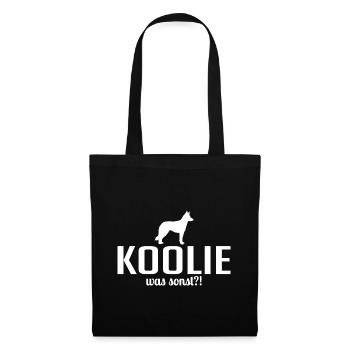 Koolie was sonst Hunde Spruch Hund Wilsigns - Stoffbeutel - Schwarz - Vorne