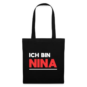 Nina Name Spruch für stolze Ninas - Stoffbeutel - Schwarz - Vorne