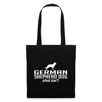 German Shepherd Dog what else Hundespruch Wilsigns - Stoffbeutel - Schwarz - Vorne