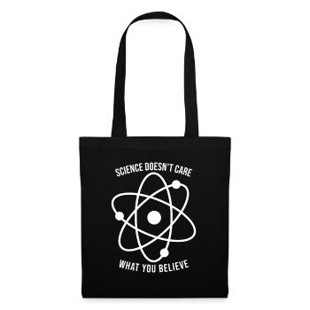 Science doesn't matter what you think - Tote Bag - black - Front