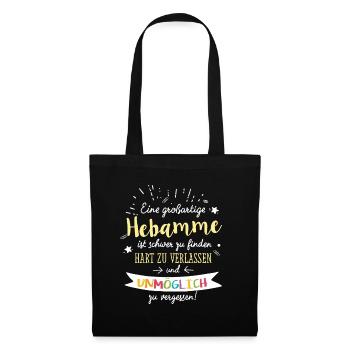 Großartige Hebamme Spruch Abschied Geschenk - Stoffbeutel - Schwarz - Vorne
