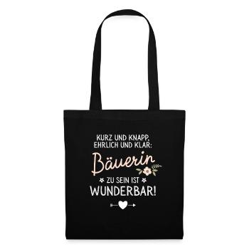 Geschenk Bäuerin sein ist Wunderbar Spruch - Stoffbeutel - Schwarz - Vorne