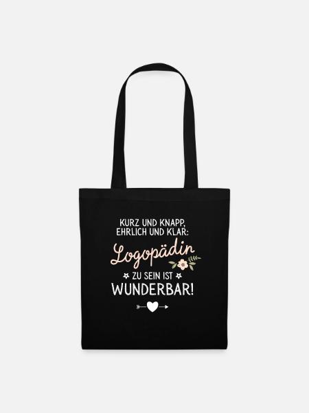 Geschenk Logopädin sein ist Wunderbar Spruch - Stoffbeutel - Schwarz