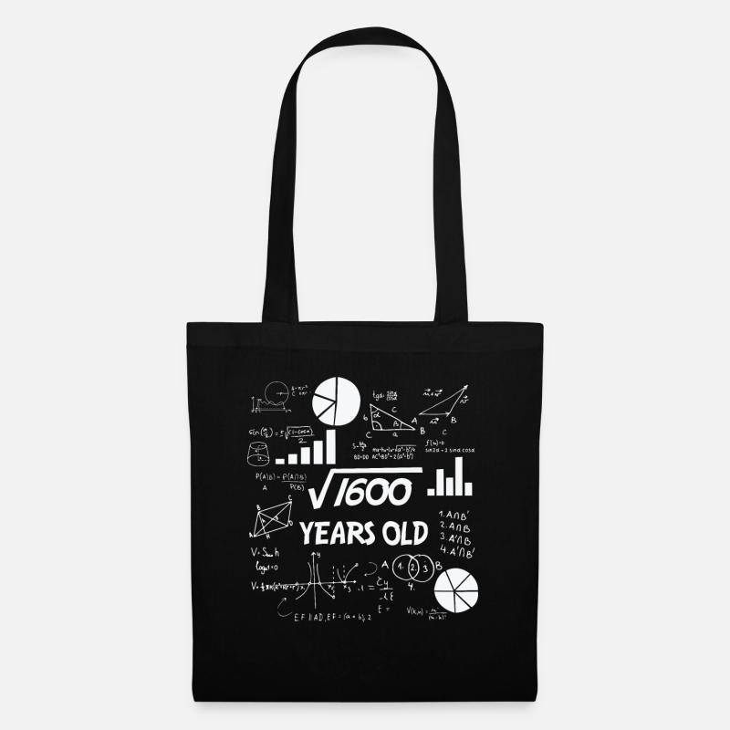 Square root 1600 = 40 years old - birthday - Tote Bag - black