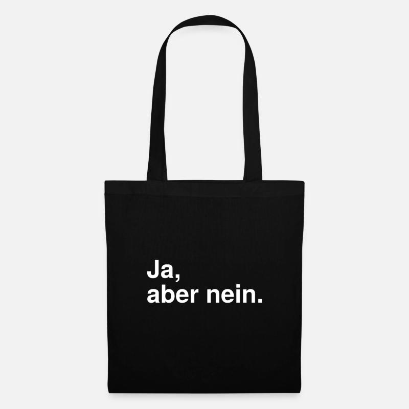 Ja, aber nein. - Stoffbeutel - Schwarz