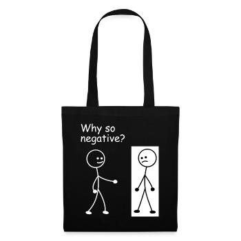 Why so negative - stick figure stick figure - Tote Bag - black - Front