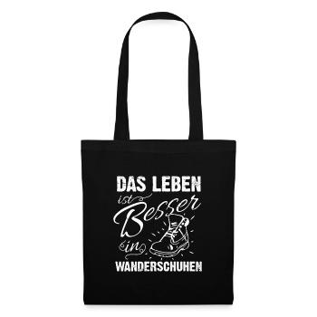 Leben Besser in Wanderschuhen - (W) - Stoffbeutel - Schwarz - Vorne
