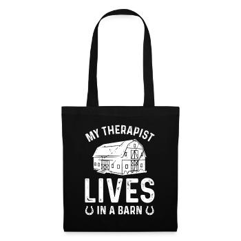 My therapist lives in a barn - Tote Bag - black - Front