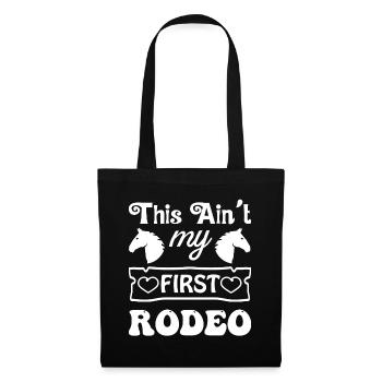This is not my first Rodeo 1 - - Tote Bag - black - Front