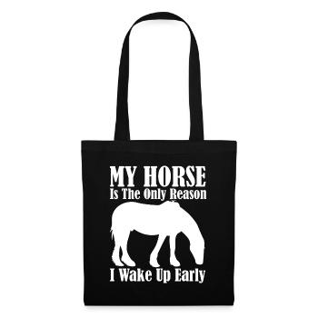 Mon cheval est la seule raison pour laquelle j’ai arrêté tôt un - Sac en tissu - noir - Devant