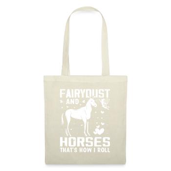 Poussière de fée et chevaux - C’est comme ça que je suis dessus - - Sac en tissu - nature - Devant