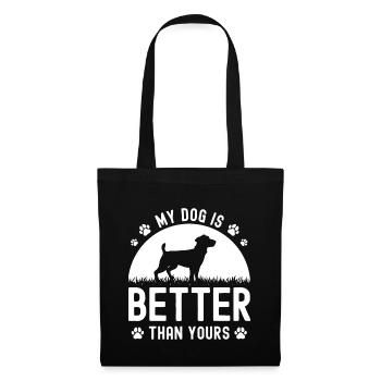 My dog is better than yours - Tote Bag - black - Front