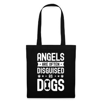 Angels are often disguised as dogs - Tote Bag - black - Front