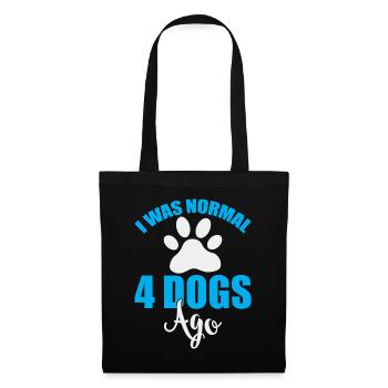 Vor 4 Hunden war ich normal - Blau und Weiß - Stoffbeutel - Schwarz - Vorne