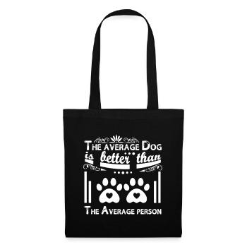 Le chien moyen est meilleur que le durc - Sac en tissu - noir - Devant