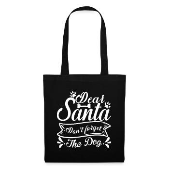 Dear Santa, don't forget the dog - Tote Bag - black - Front