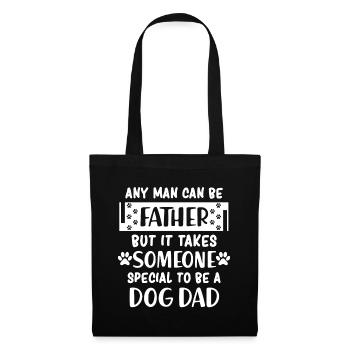 Every man can be a father, but someone needs - Tote Bag - black - Front