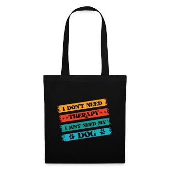 I don't need therapy I just need my - Tote Bag - black - Front