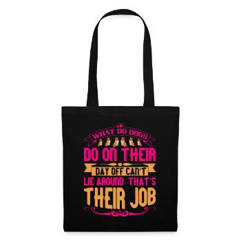 What do dogs do on their day off? You can use n - Tote Bag - black - Front