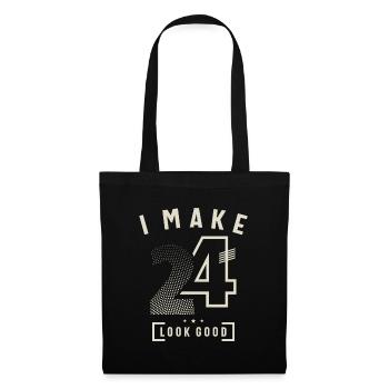 I Make 24 Birthday 24 Years Old - Tote Bag - black - Front