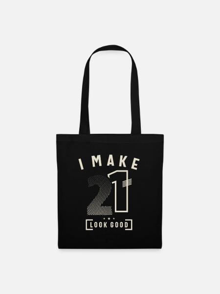 I Make 21 Birthday 21 Years Old - Tote Bag - black