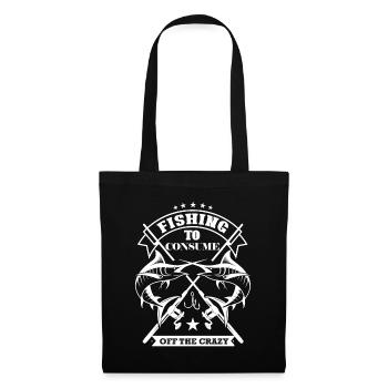 Fishing to consume the crazy - - Tote Bag - black - Front
